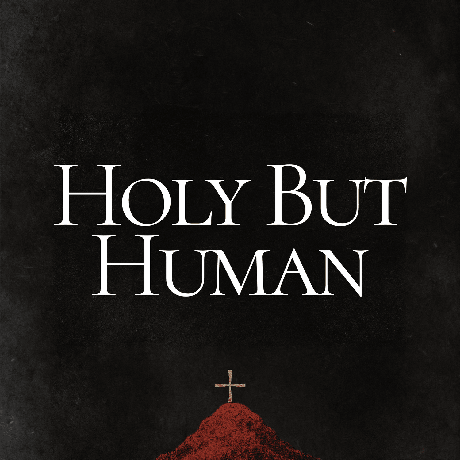 Holy But Human - Saint Loot
